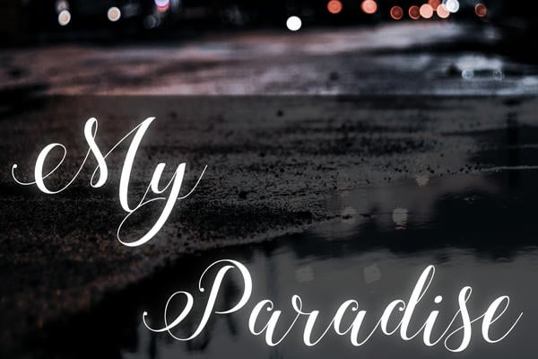 My paradise. 