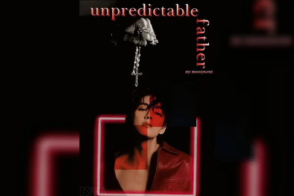 Unpredictable Father