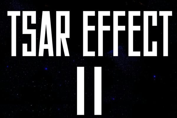 TSAR EFFECT II