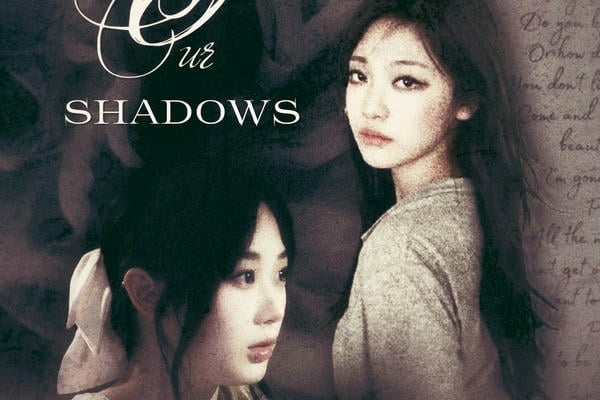 Our Shadows / Наши Тени