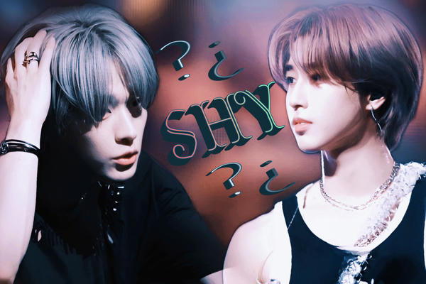 I'm shy