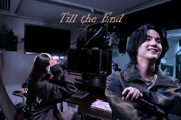 Till the end