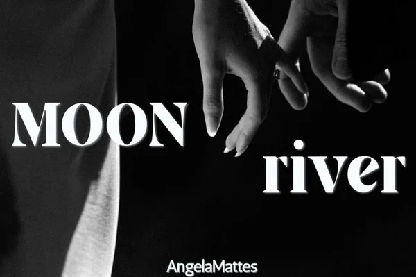 ЛУННАЯ РЕКА | MOON RIVER