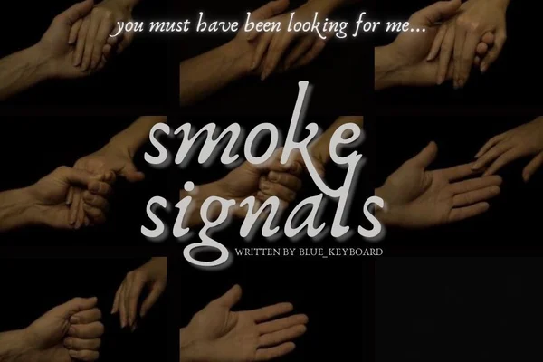 Дымовые сигналы / Smoke signals