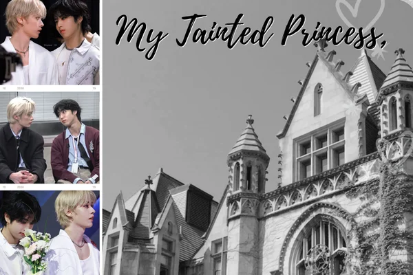 My Tainted Princess