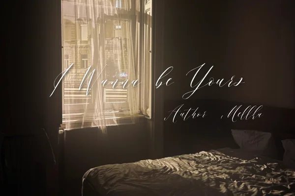 I wanna be yours
