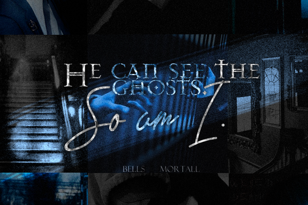 He can see the ghosts. So do I.