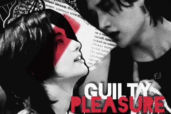 guilty pleasure