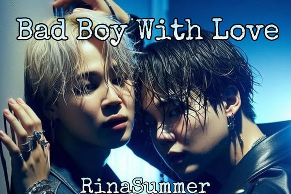 Bad Boy With Love