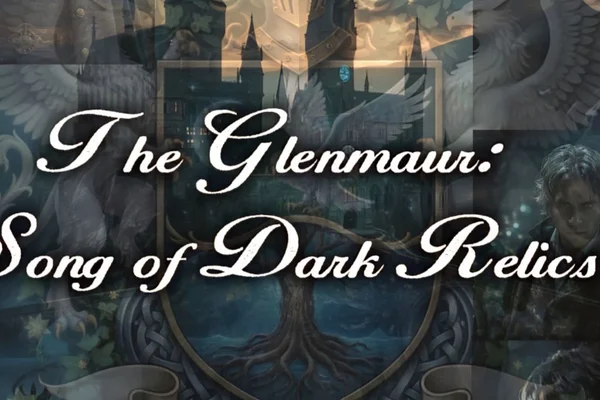 The Glenmaur: Song of Dark Relics