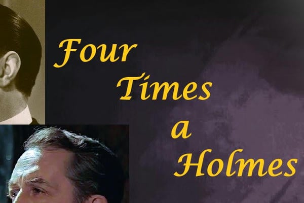 Four Times a Holmes