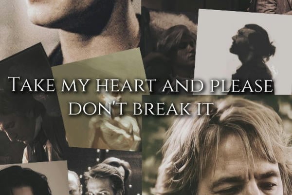 Take my heart and please don't break it