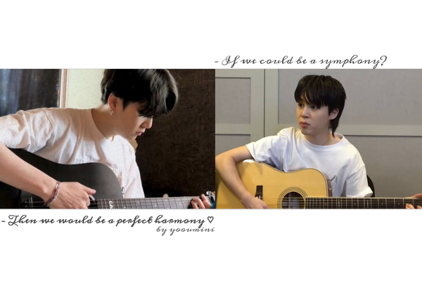 If we could be a symphony then we would be a perfect harmony