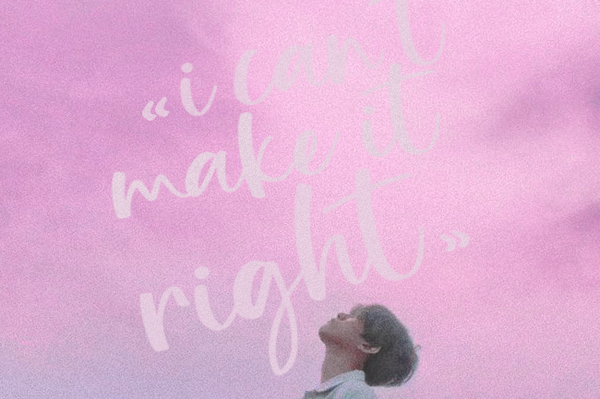 I can't make it right