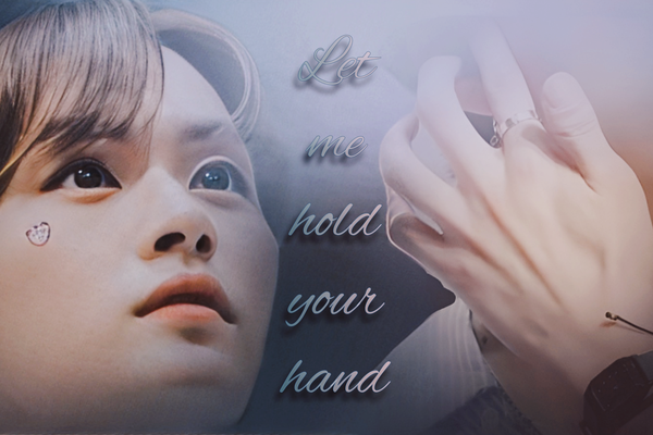 Let me hold your hand