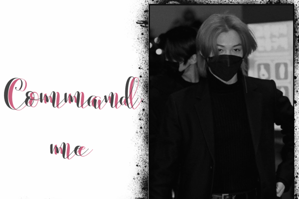 Command me