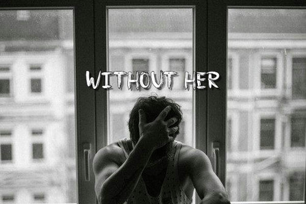 Without her