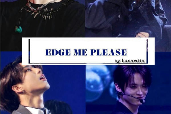 Edge me please