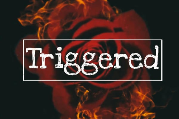 Triggered