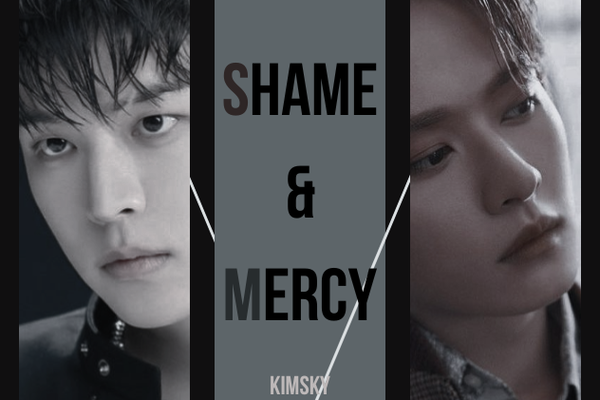 Shame & Mercy