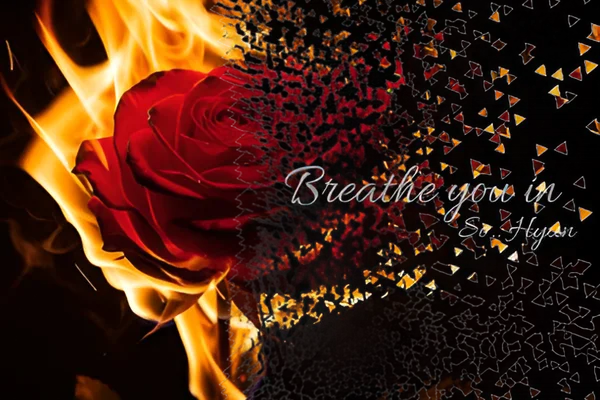 Breathe you in