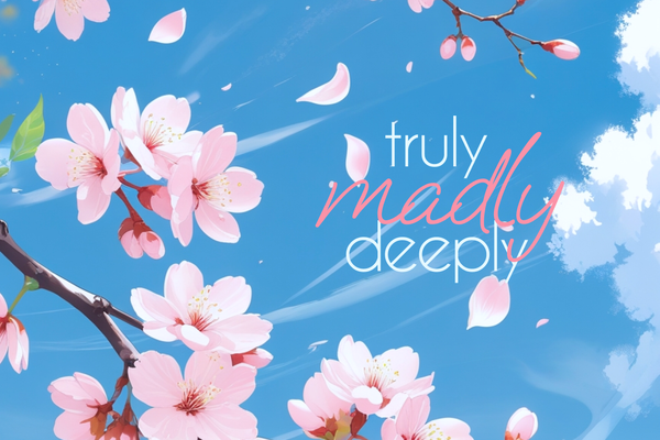 Truly Madly Deeply