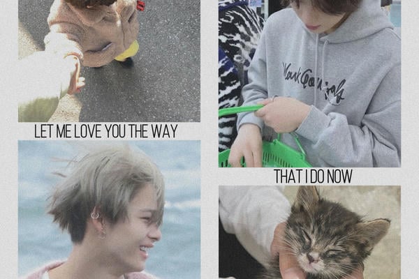 Let me love you the way that I do now