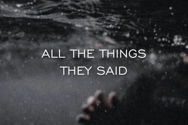 All the Things They Said