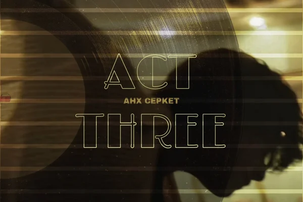 act three