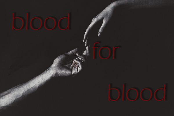 blood for blood
