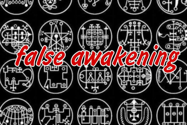 false awakening