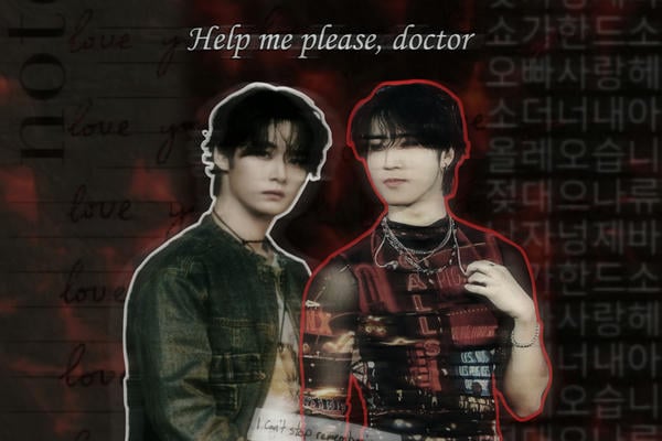 Help me please, doctor