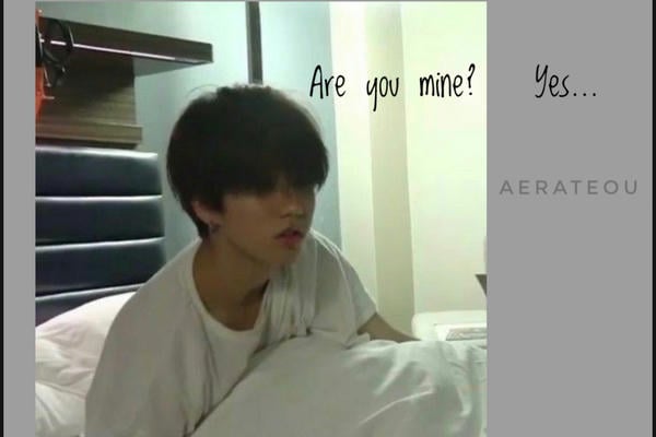 Are you mine?  Yes…