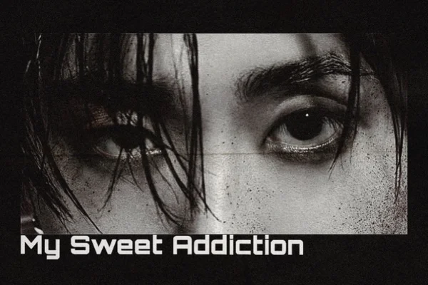 My sweet addiction