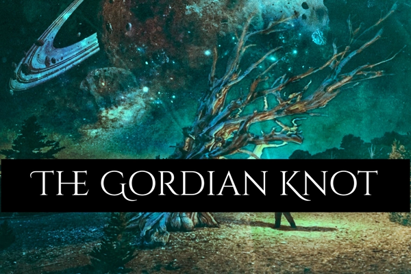 The Gordian Knot