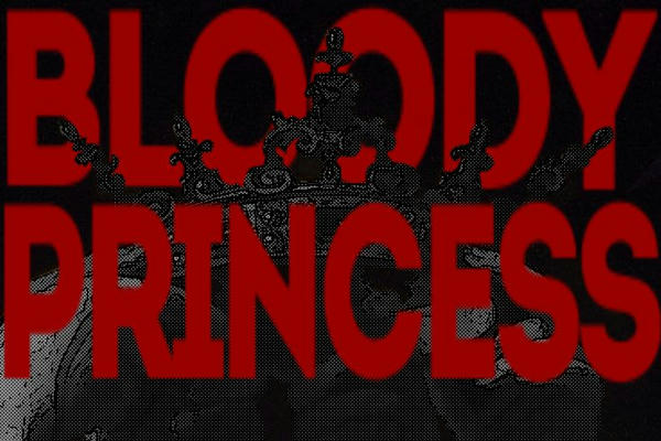 Bloody Princess