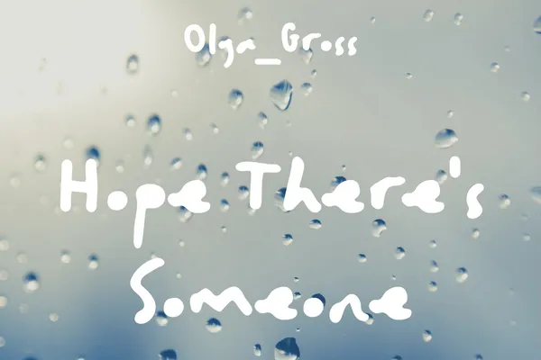 Hope There's Someone