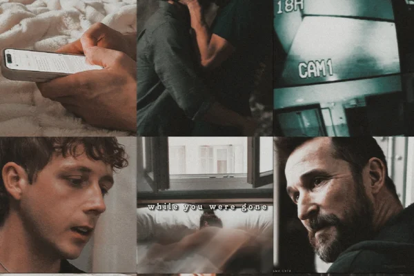 while you were gone | в твоё отсутствие