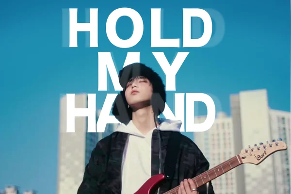 HOLD MY HAND