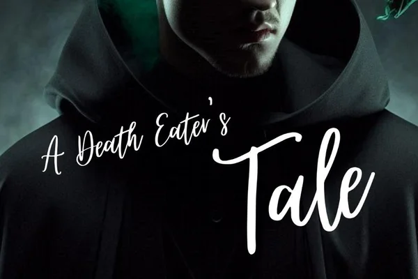 История Пожирателя смерти/ A Death Eater's Tale