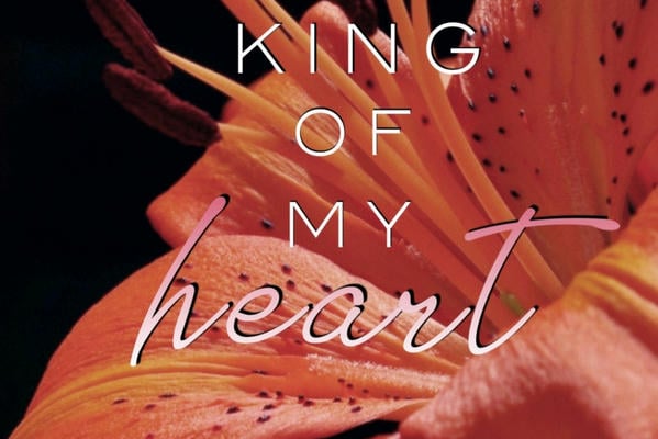 King of my heart