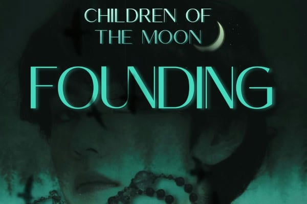 Children of the Moon: Foundling