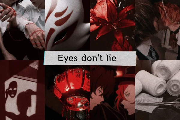 Eyes don't lie
