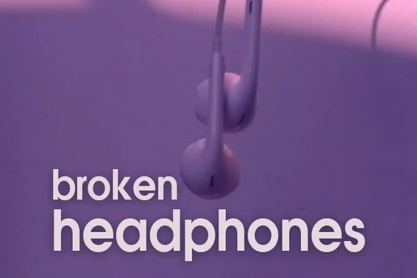 broken headphones