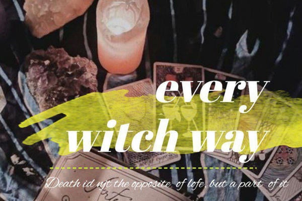 every witch way