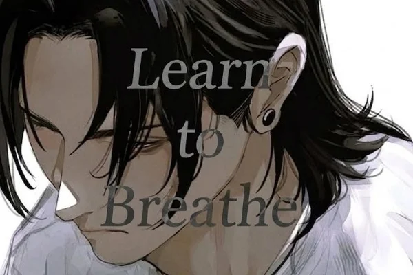 Learn to Breathe
