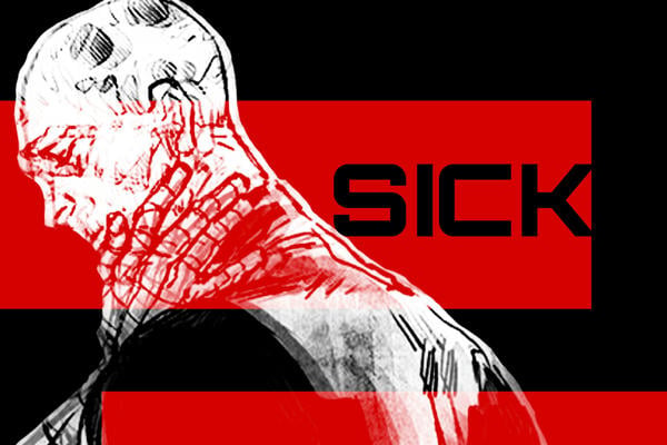 Sick. Stubborn. Mine.