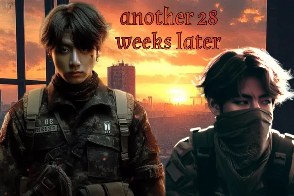 Another 28 weeks later