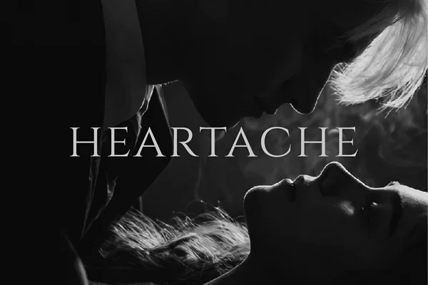 Heartache