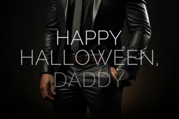 Happy Halloween, daddy